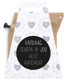 VANDAAG SCHENK IK JOU ALLE AANDACHT